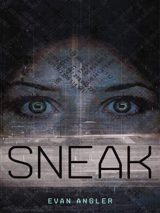 Title details for Sneak by Evan Angler - Available